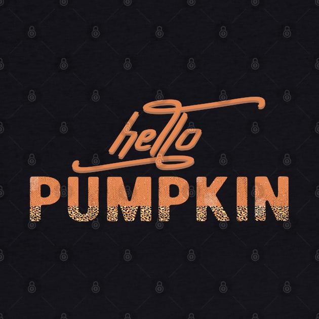 Hello Pumpkin - Welcome Autumn by Kylie Paul